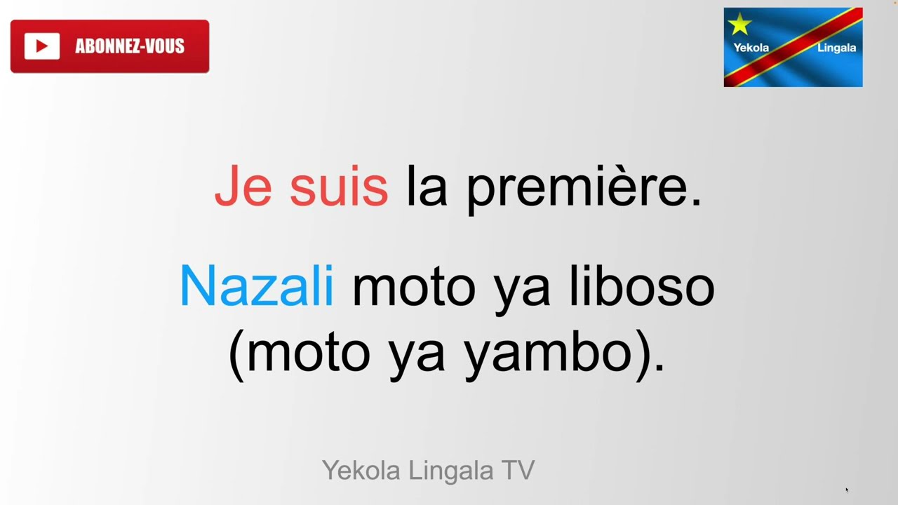 Apprendre Lingala PARTIE 2 dans des phrases simples, LINGALA langue de KIN / R.D CONGO, et français.