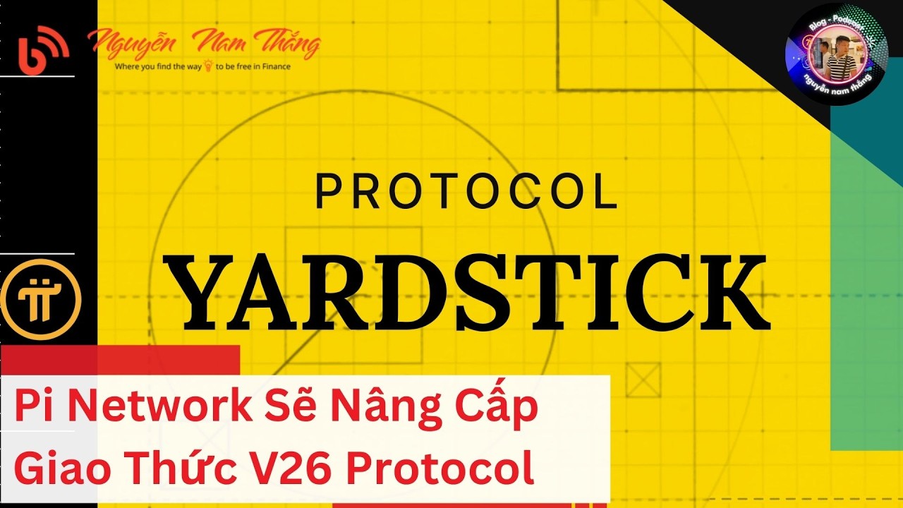 Pi Network Sẽ N&acirc;ng Cấp GIao Thức V26 Protocol - Pi News - Blog Nguyễn Nam Thắng