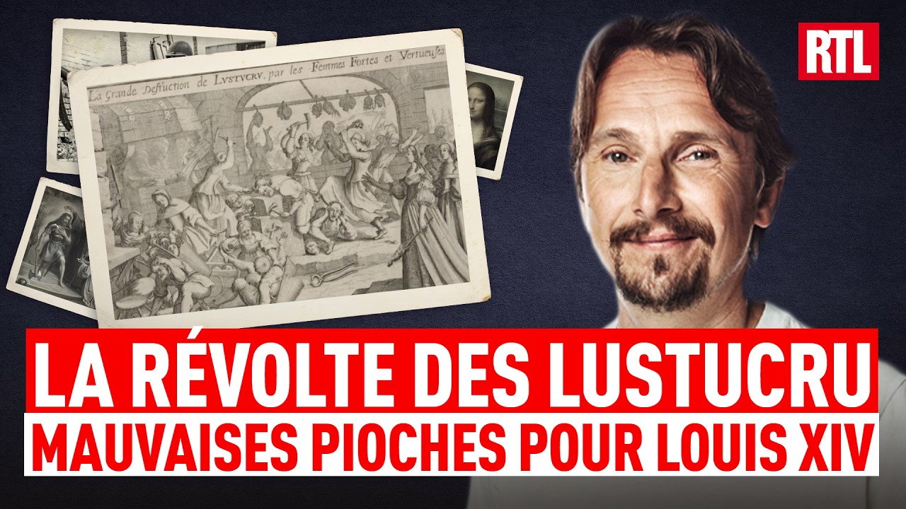 La révolte des Lustucru : mauvaises pioches pour Louis XIV - Entrez dans l'Histoire