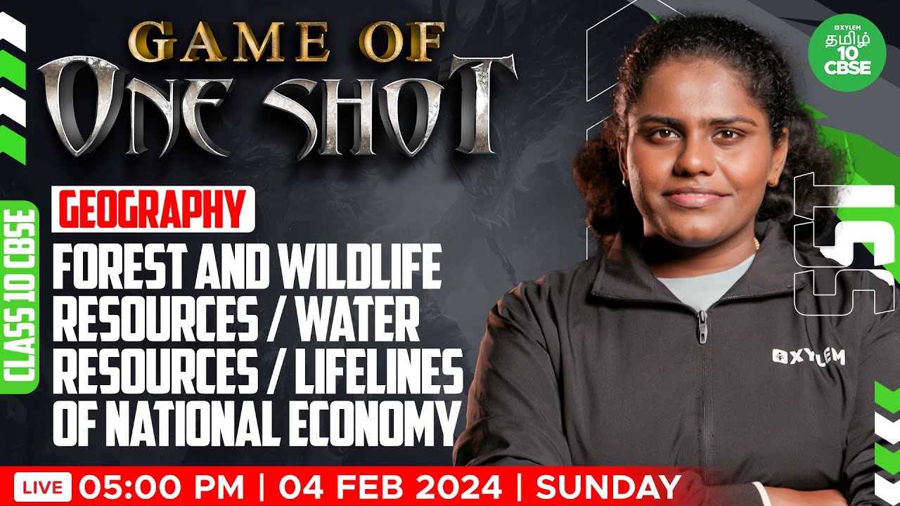 ONE SHOT: GEOGRAPHY  : Forest and Wildlife Resources ++ | Xylem CBSE 10 Tamil