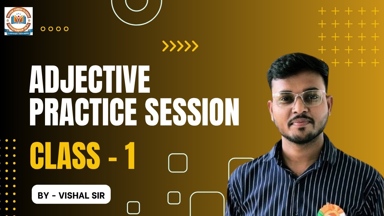 ADJECTIVE PRACTICE SESSION | CLASS -1 | FOR SSC(CGL / CHSL / MTS) BANK AND OTHER EXAMS |