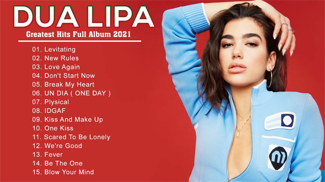 DuaLipa Greatest Hits Full Album 2021 - DuaLipa Best Songs Playlist 2021