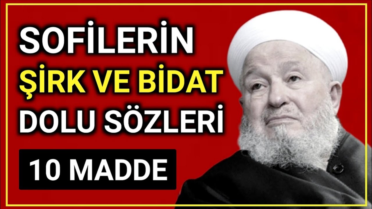 Sofilerin Kur'an Ve S&uuml;nnete Aykırı 10 Şirk Ve Bidat S&ouml;z&uuml; | Tasavvuf Ve Tarikatlara Selefi Bakış