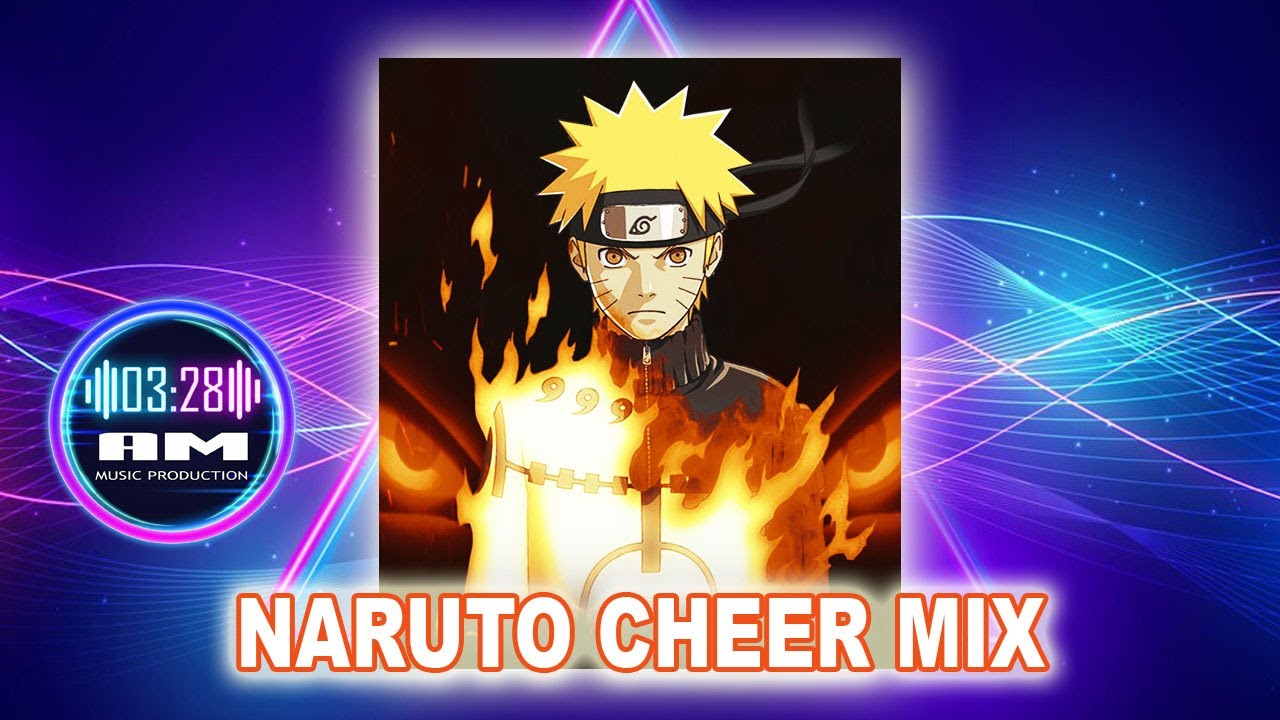 Naruto Themed Cheer Mix