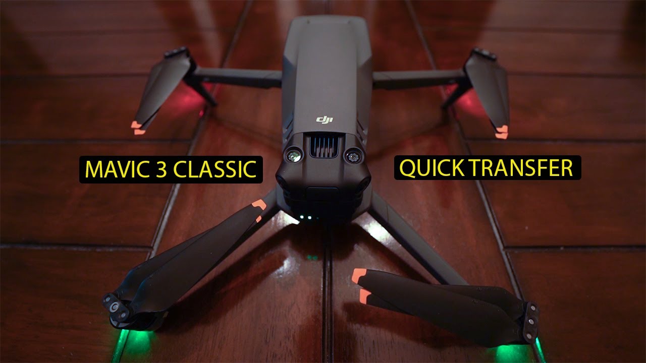 DJI MAVIC 3 CLASSIC QUICK TRANSFER TUTORIAL