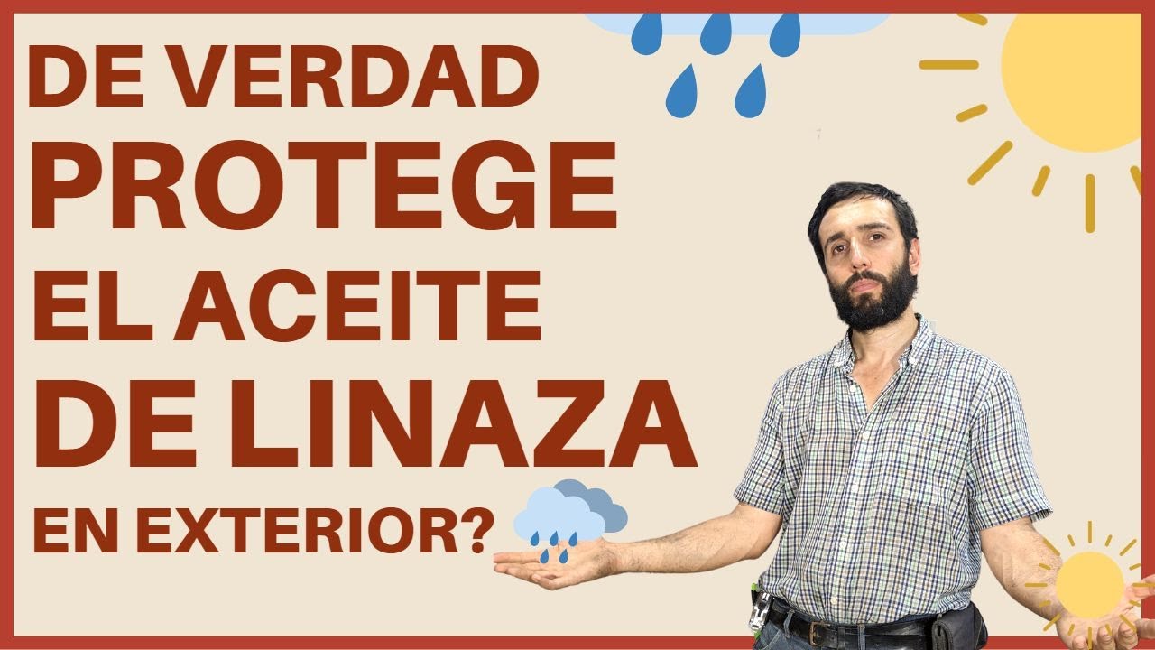 No Apliques Aceite de Linaza en madera exterior sin antes ver este vídeo
