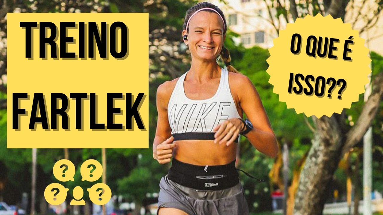 TREINO FARTLEK | O QUE É? - Minha rotina de treino!
