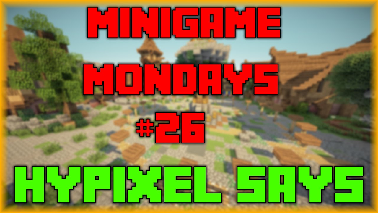 Minigame Mondays #26 - Hypixel Says