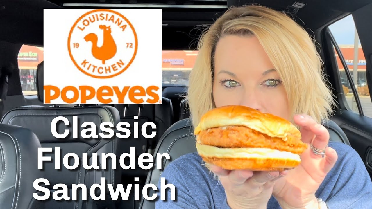 The Fast Food Fish Sandwich Season Has Started - Popeyes Classic Flounder Sandwich