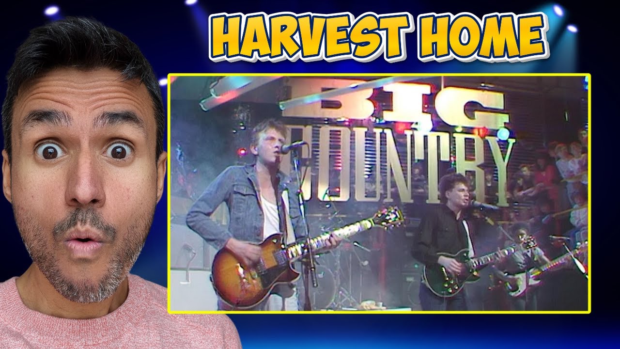 Big Country - Harvest Home (РЕАКЦИЯ) Впервые слышу
