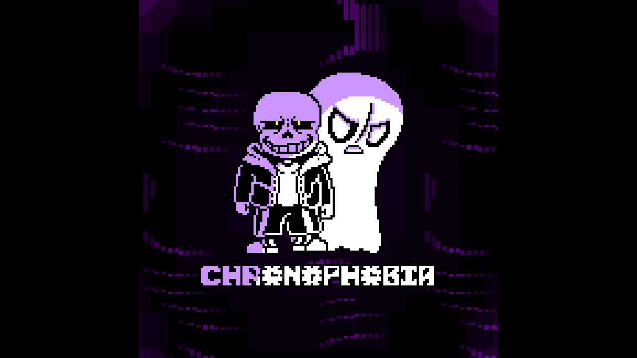CHRONOPHOBIA (Undertale - Time Paradox AU - PHASE 2) (Unoffical)