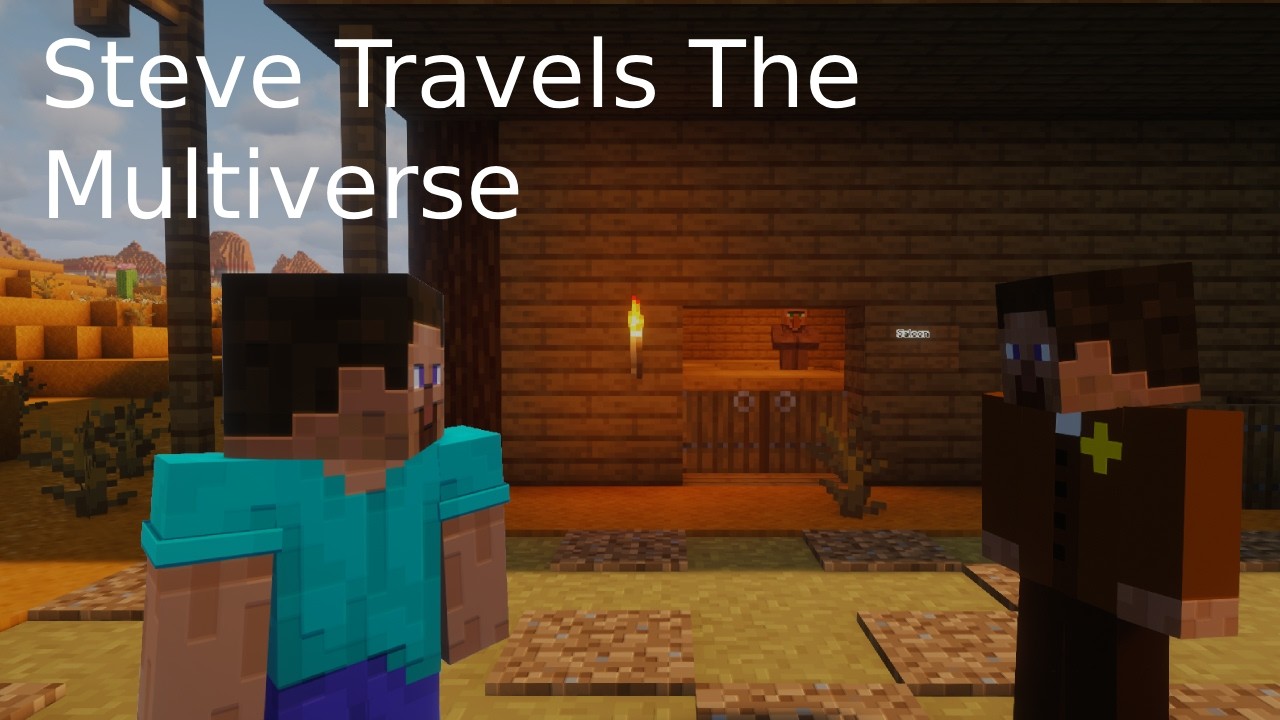 Steve Travels The Multiverse