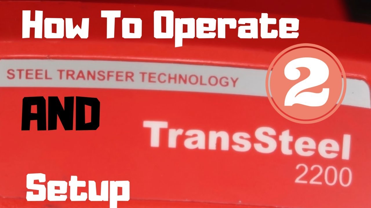 How To Operate And Setup A Fronius TransSteel 2200 (2 of 3)