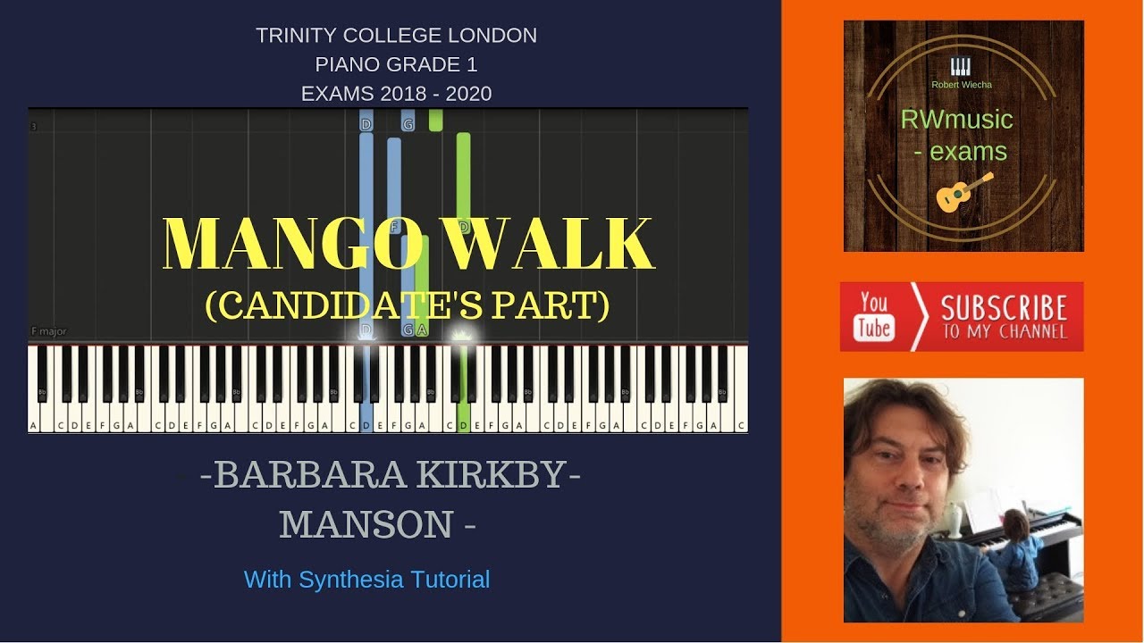 MANGO WALK /CANDIDATE'S PART/BARBARA KIRKBY-MANSON/TRINITY COLLEGE LONDON/GRADE 1/SYNTHESIA TUTORIAL