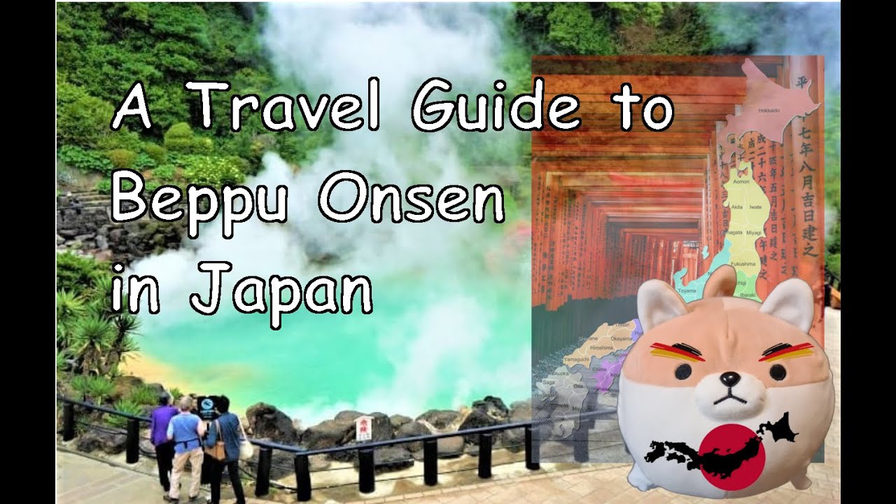 German in Japan - A Travel Guide to Beppu Onsen in Oita Prefecture in Kyushu - Relax & Food