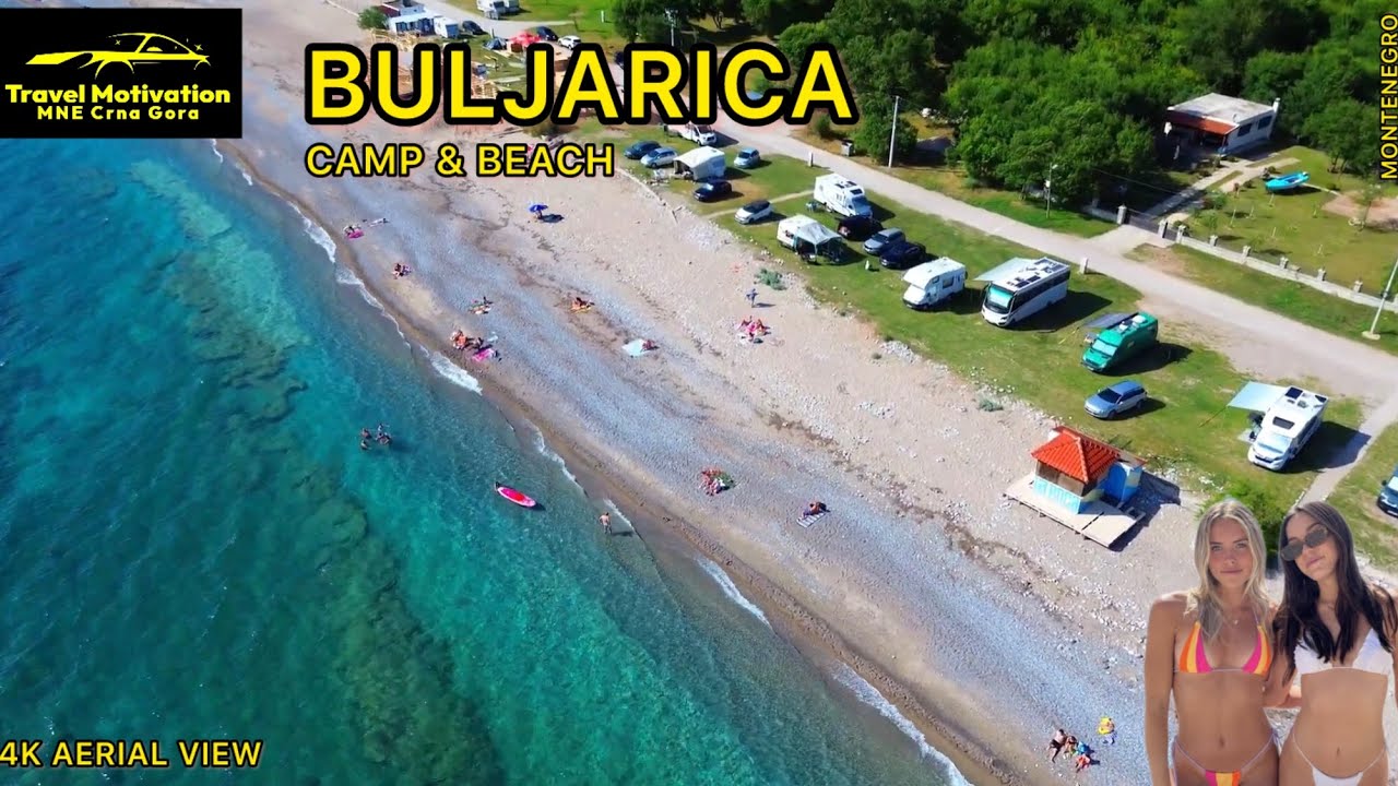 BULJARICA Kamp i Plaža iz vazduha Jun 2024 - BULJARICA Camp & Beach [4K Aerial View] MNE Crna Gora