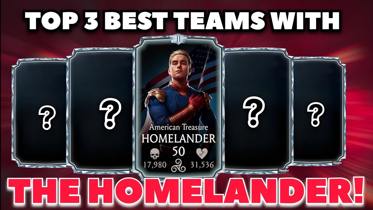 Top 3 Best TEAMS To Use In The Homelander's Team - Mk Mobile 