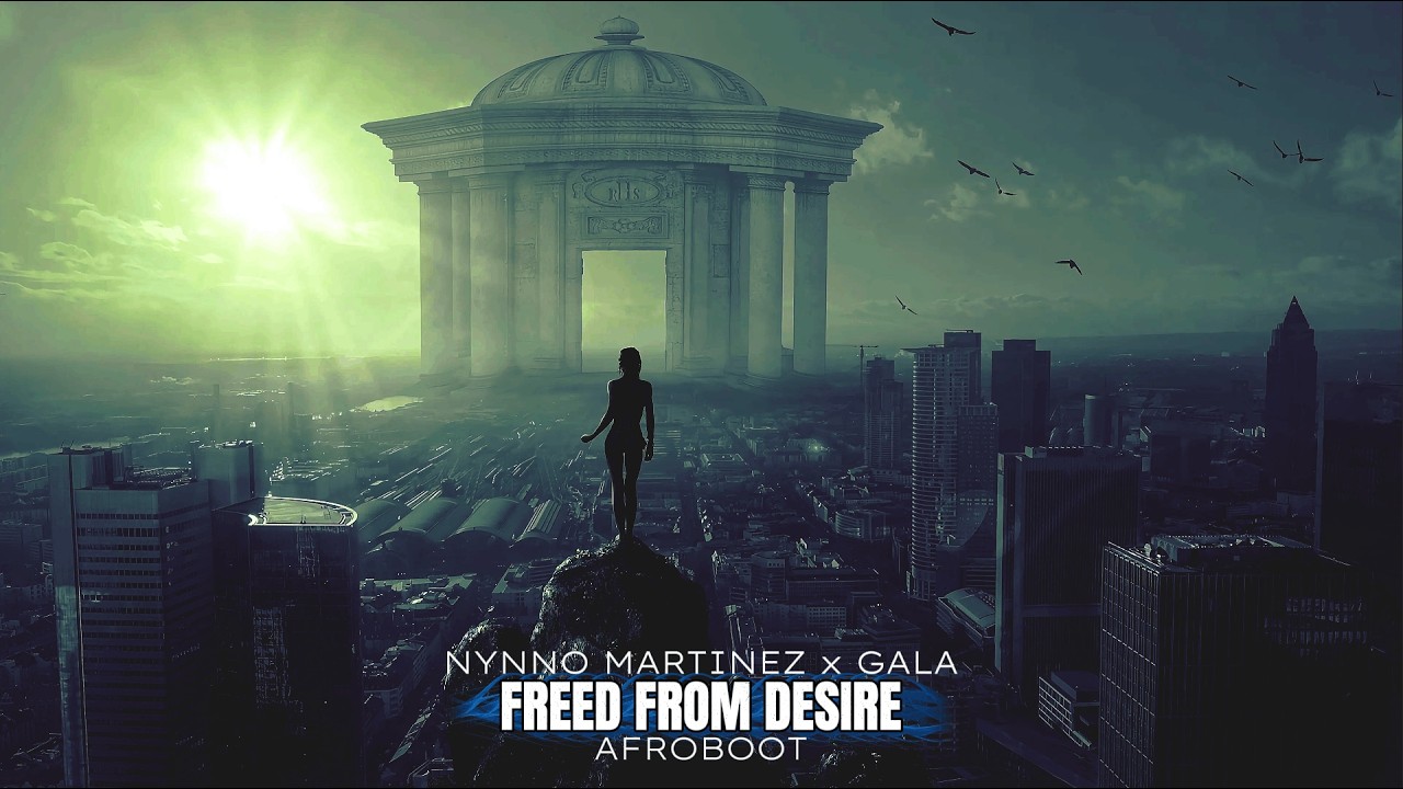 Nynno Martinez ❌ GALA - Freed From Desire │ AfroBoot