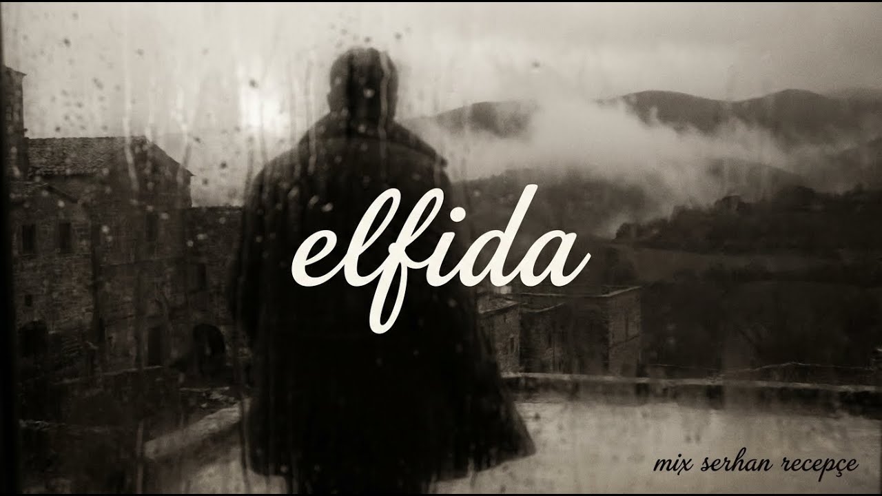 HOZAN BEŞİR ELFİDA COVER MİX SERHAN RECEPÇE