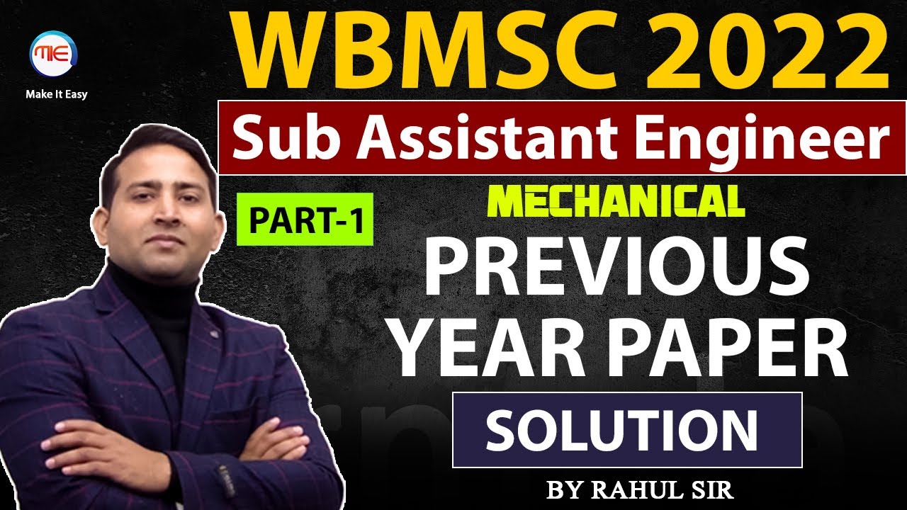 WBMSC Sub Assistant Engineer 2022 Mechanical Previous year paper solution I Part-1 by Rahul Sir