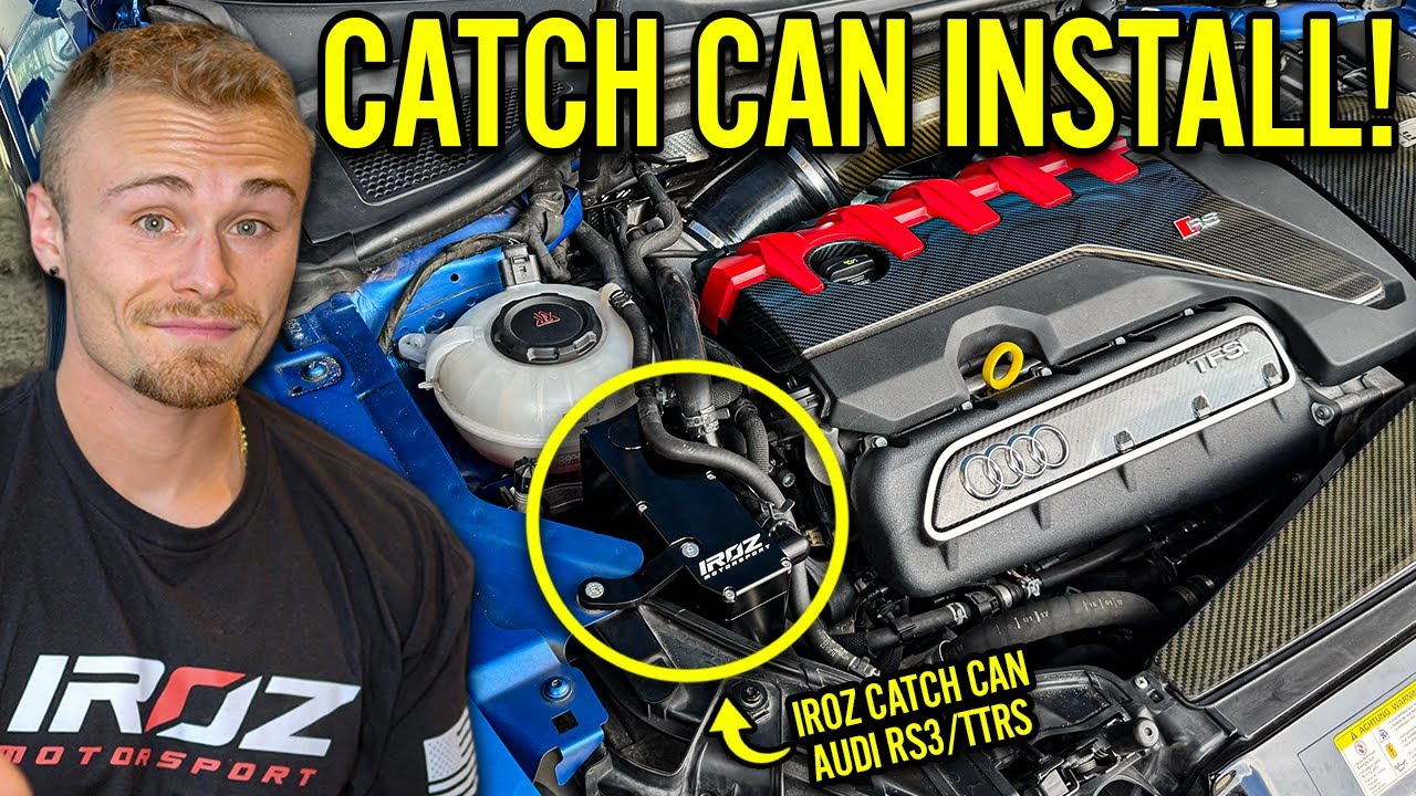 How To Install An IROZ Catch Can On An Audi RS3 Or TTRS