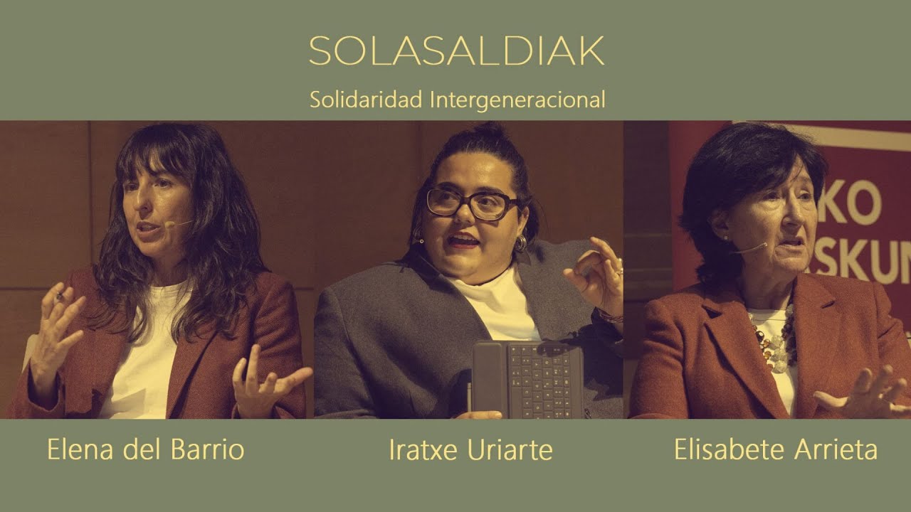 Eusko Ikaskuntzako Solasaldiak: Elena del Barrio / Iratxe Uriarte / Elisabete Arrieta