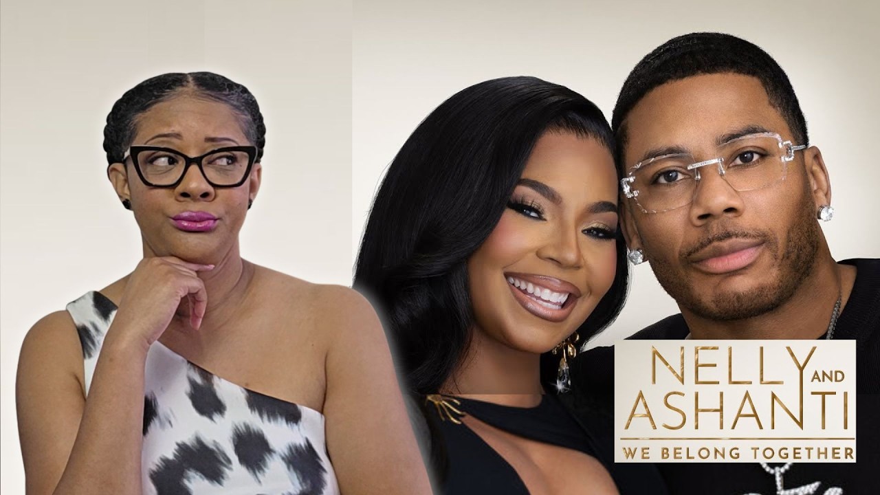 Marriage Therapist Reacts to NELLY AND ASHANTI: We Belong Together