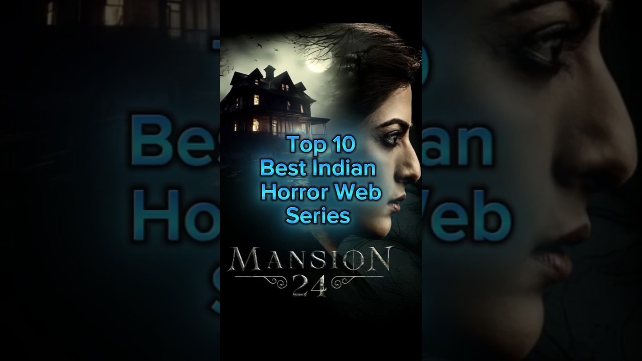 Top 10 Best Indian Horror Web Series #top10 #series #horror #mostwatched #suspense #thriller