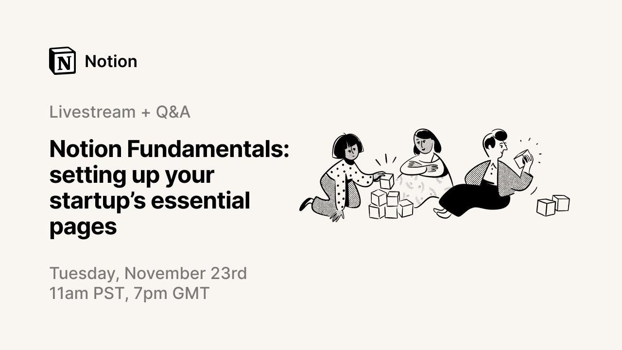 Notion Fundamentals | Setting up your startup's essential pages