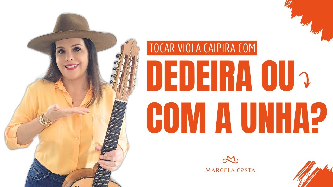 📺Tocar VIOLA CAIPIRA com Dedeira ou unha?