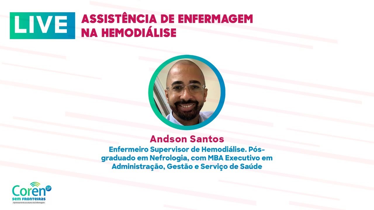 COREN-SP SEM FRONTEIRAS - ASSISTÊNCIA DE ENFERMAGEM NA HEMODIÁLISE