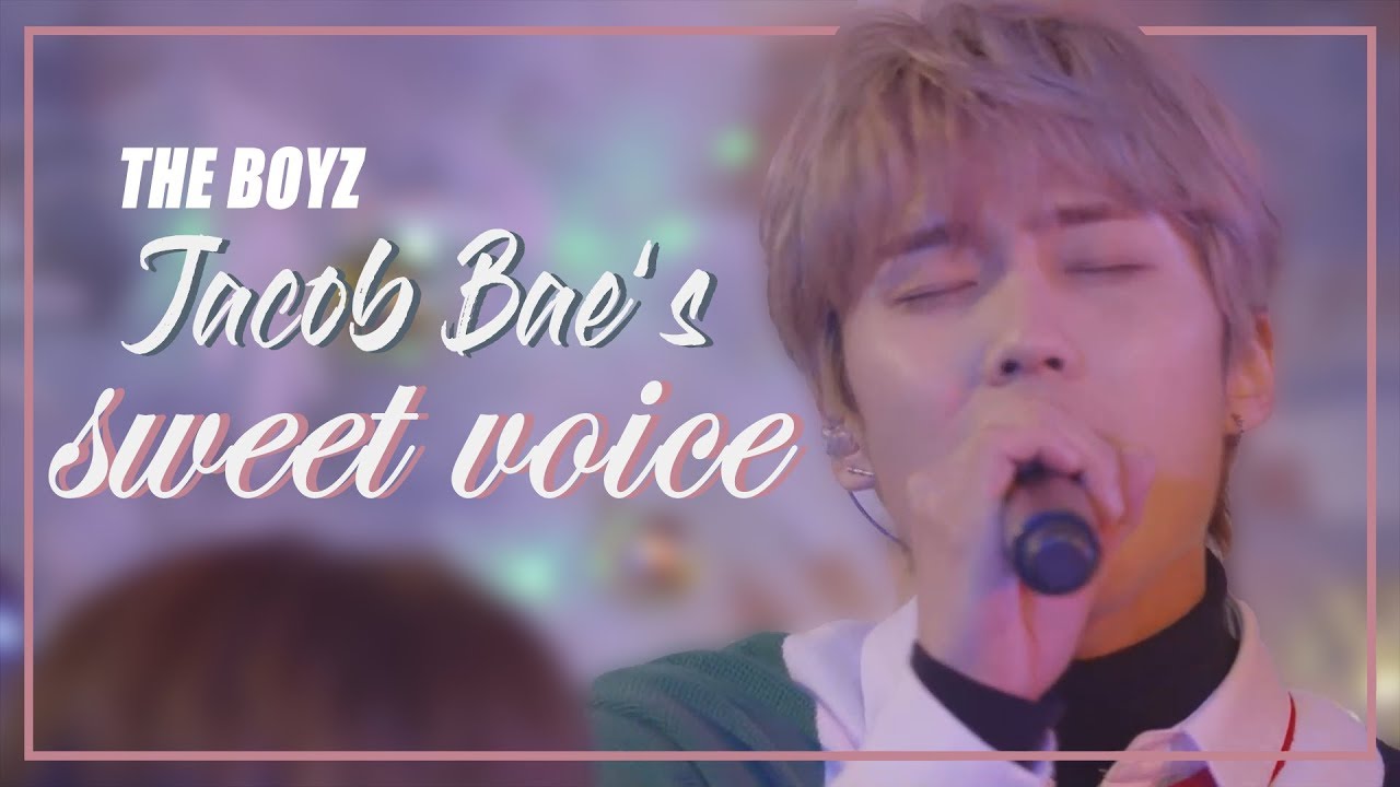 The Boyz Jacob Bae's sweet voice singing compilation