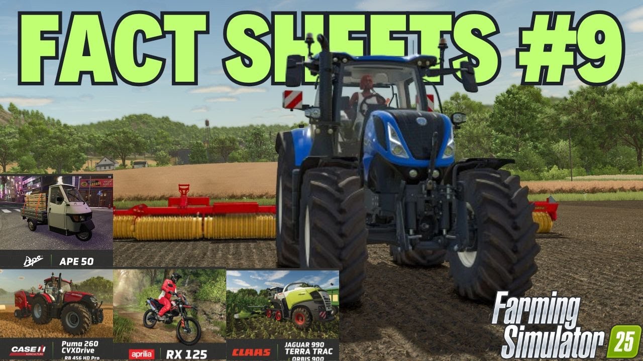 🔥🔥🔥  FACT SHEETS nr 9 dla FARMING SIMULATOR 25 ,