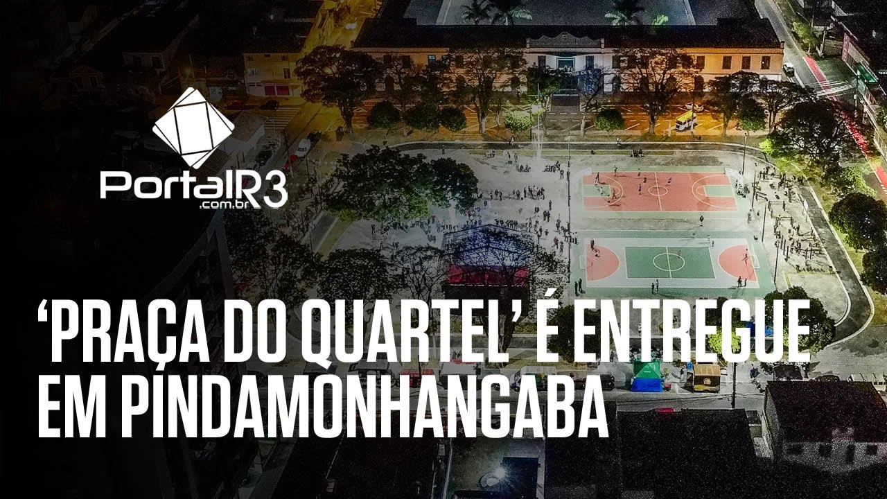 Praça do Quartel é entregue em Pindamonhangaba
