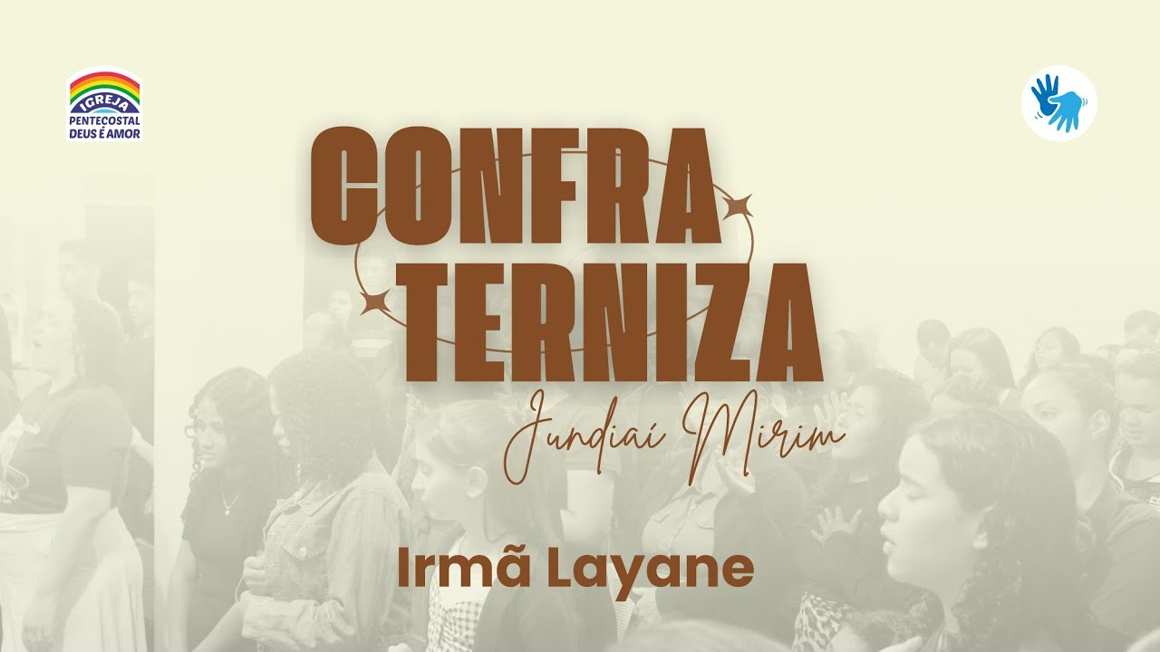 Culto Especial: Confraterniza Jundiaí Mirim | IPDA Jundiaí Mirim 