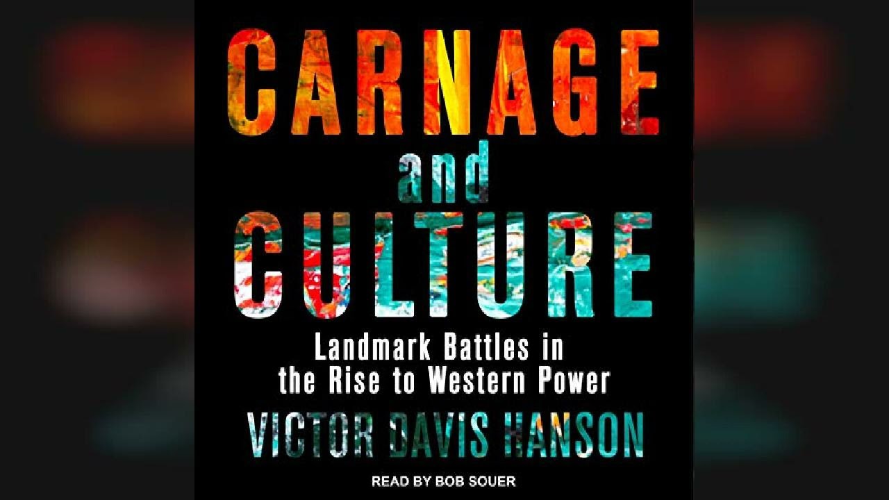 Carnage and Culture: Landmark Battles in the Rise to Western Power | Audiobook Sample