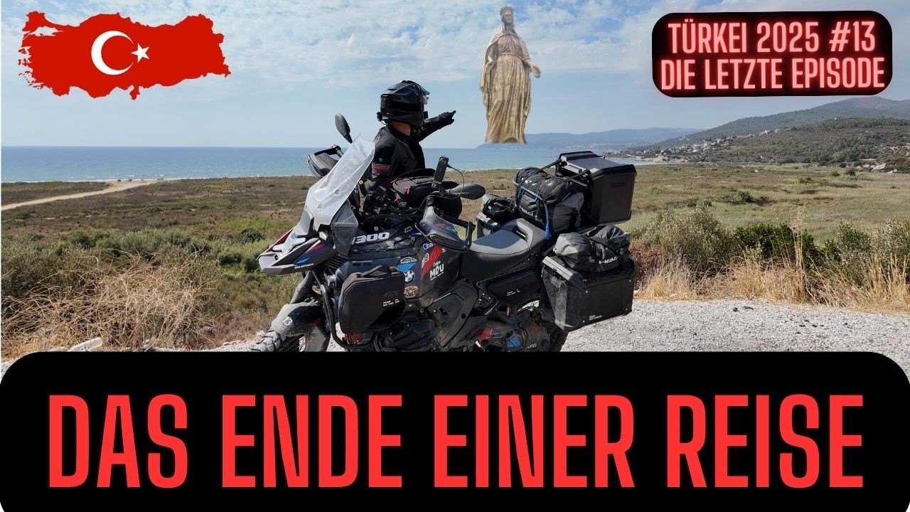 Das Ende einer Reise 🇹🇷 – 12.000 km, Freiheit & Heimkehr | Türkei 2025 #13