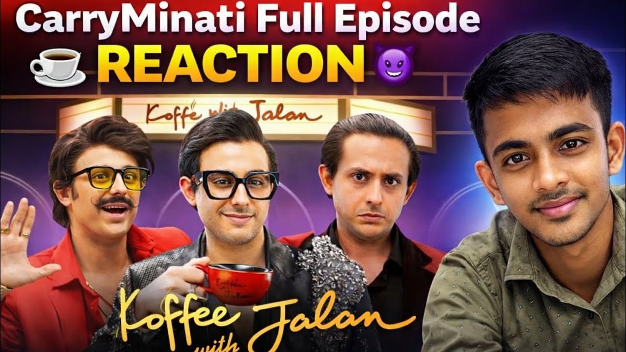 KOFFEE WITH JALAN ☕😈 | CarryMinati Full Episode Reaction | Brutal & Honest