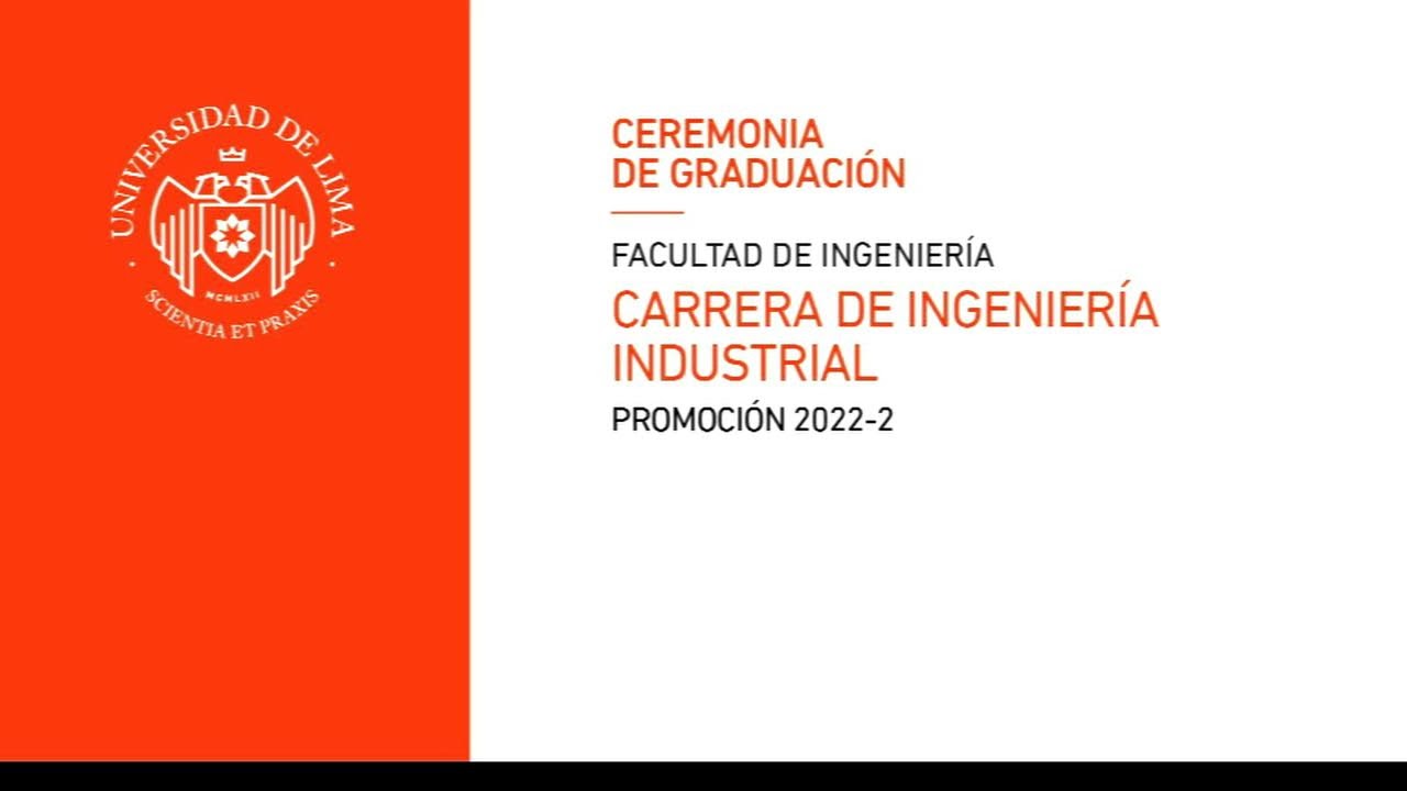 Carrera de Ingeniería Industrial, promoción 2022-2