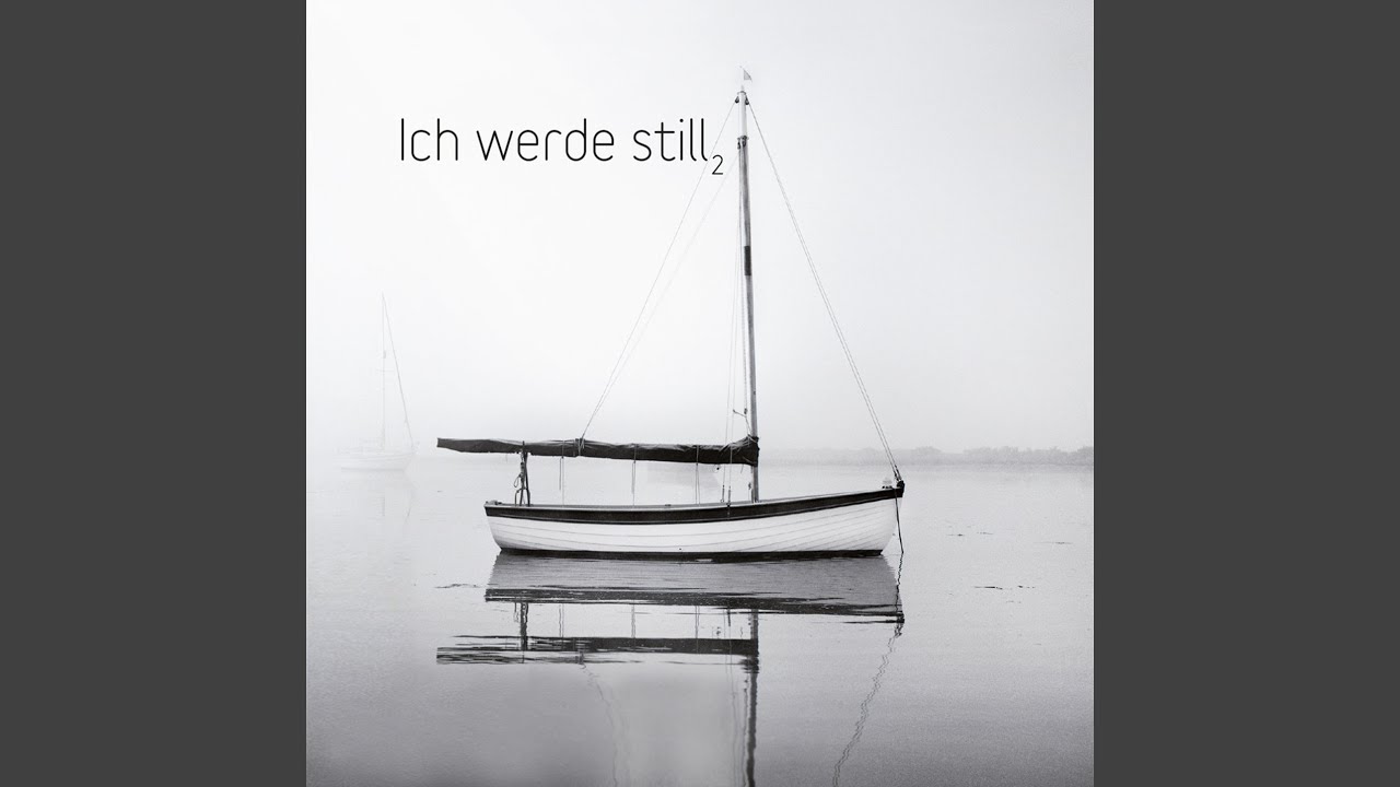 Ich bin in der Stille