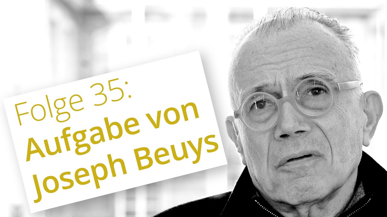 Folge 35: Aufgabe von Joseph Beuys - Statement Johannes Stüttgen