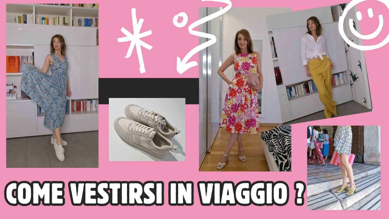 Come vestirsi in viaggio???