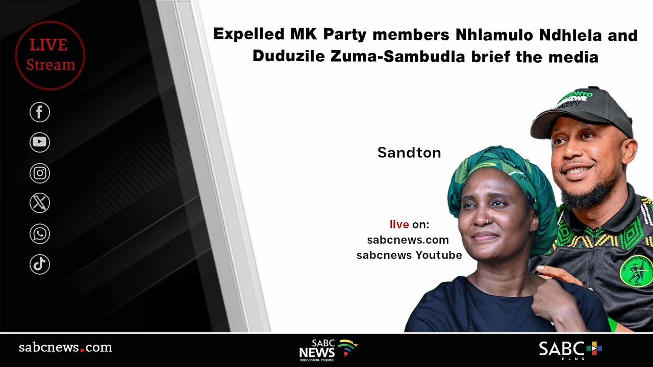 Expelled MK Party members Duduzile Zuma-Sambudla and Nhlamulo Ndhlela brief media