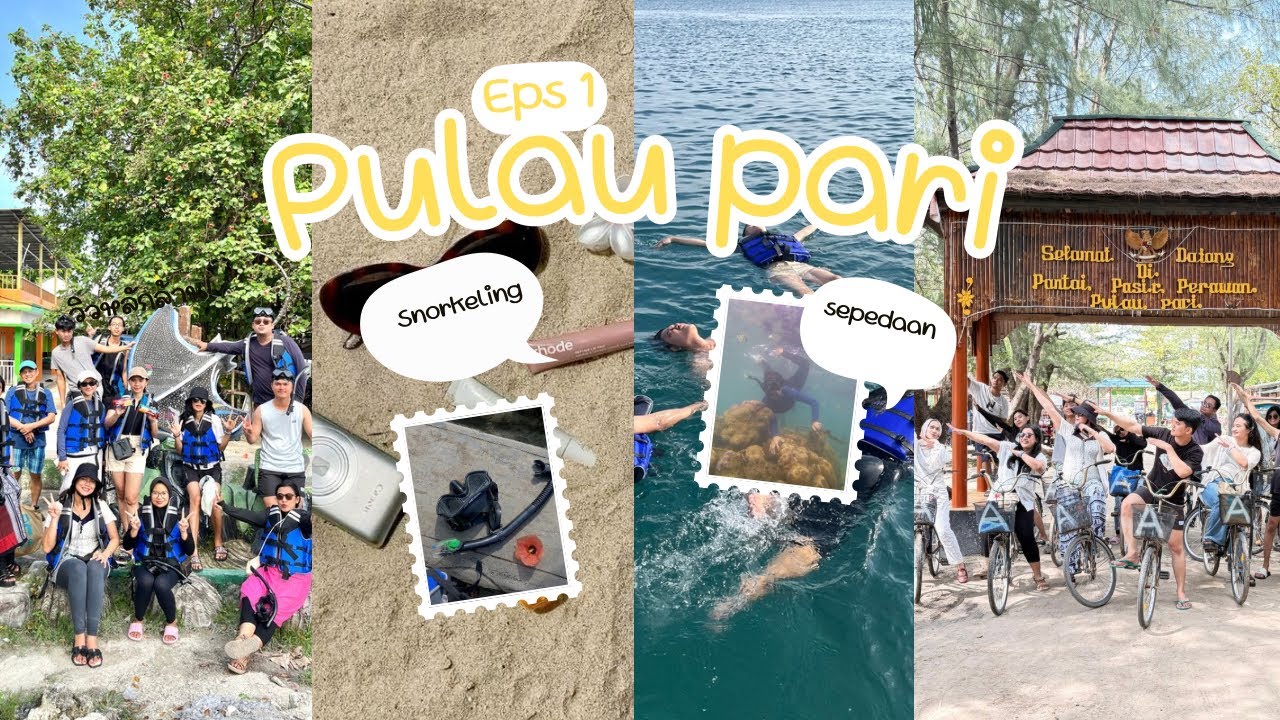 #10 Eps .1 keseruan 2 days 1 night di Pulau Pari 🌊🌴 