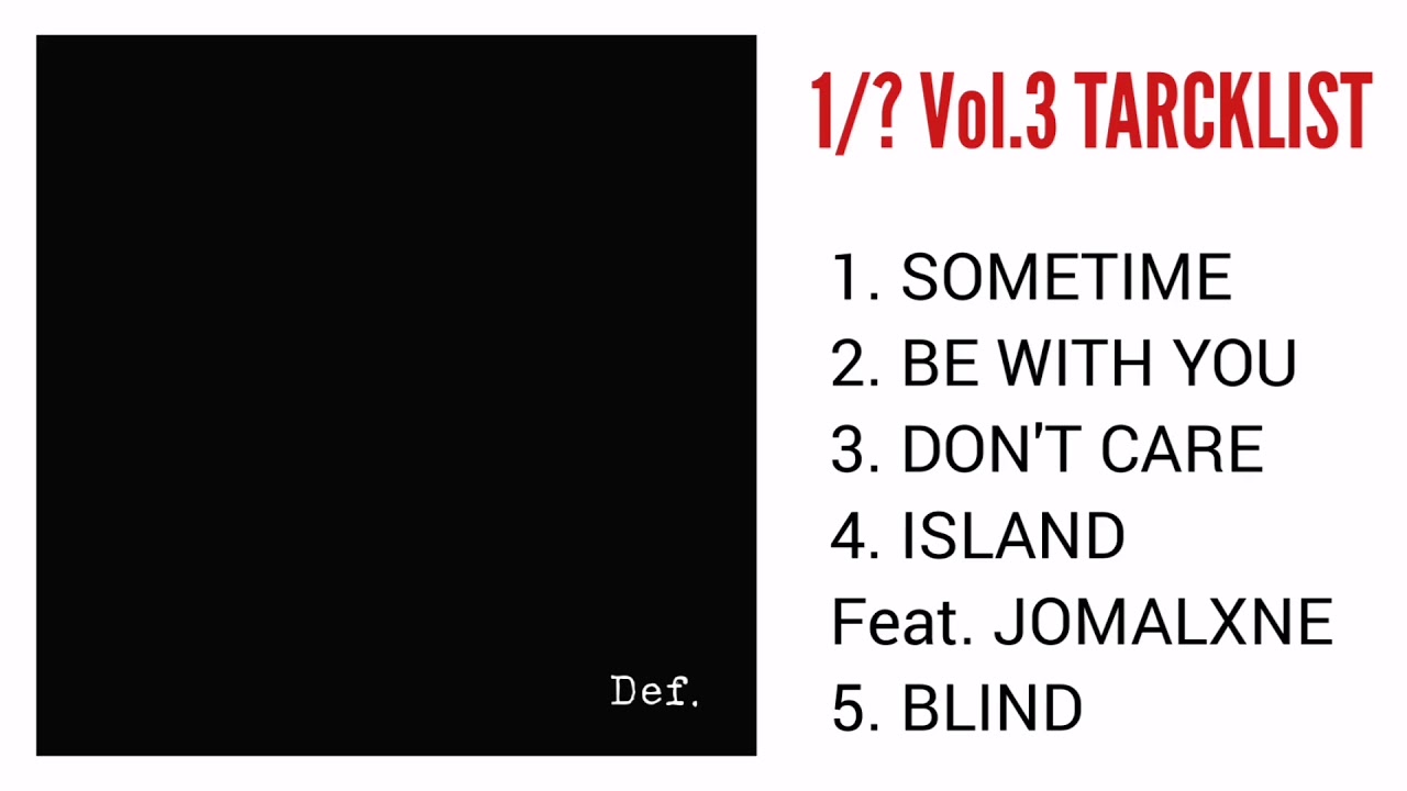 [ FULL MIXTAPE ] Defsoul JB (GOT7) Def. 1/? Vol.3