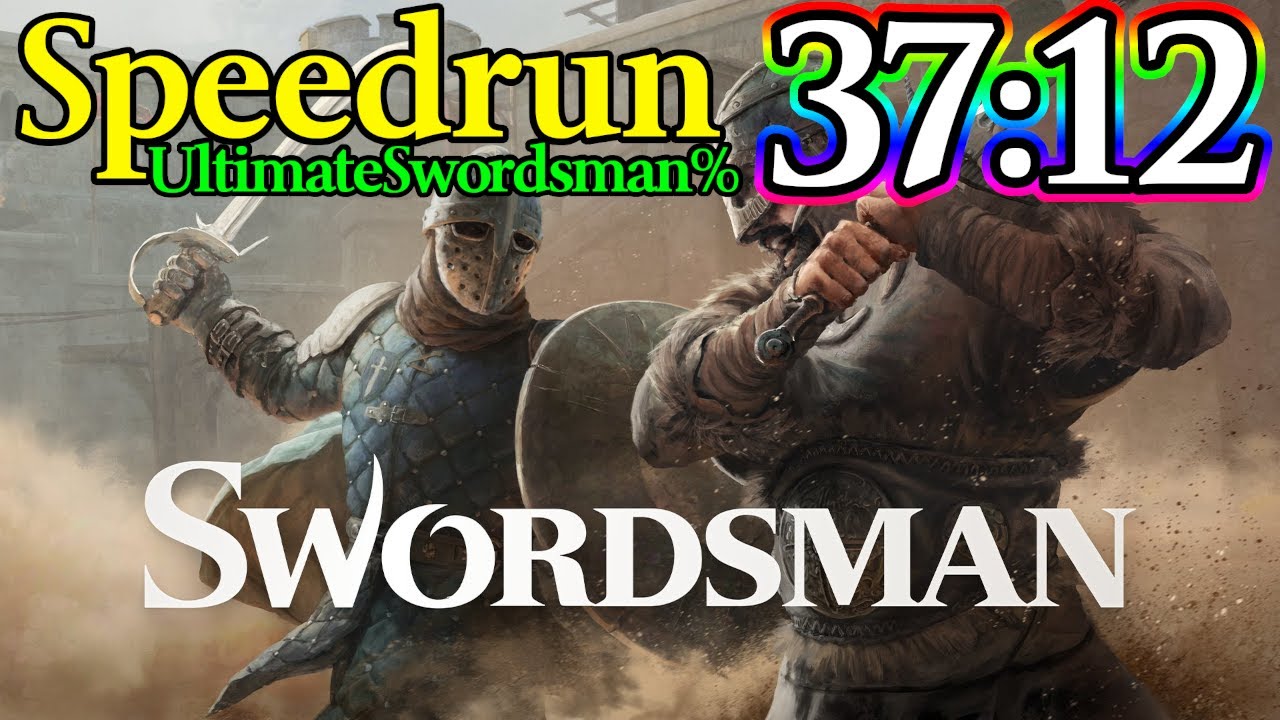 [Swordsman VR] speedrun UltimateSwordsman% 37:12(IGT 26:49)