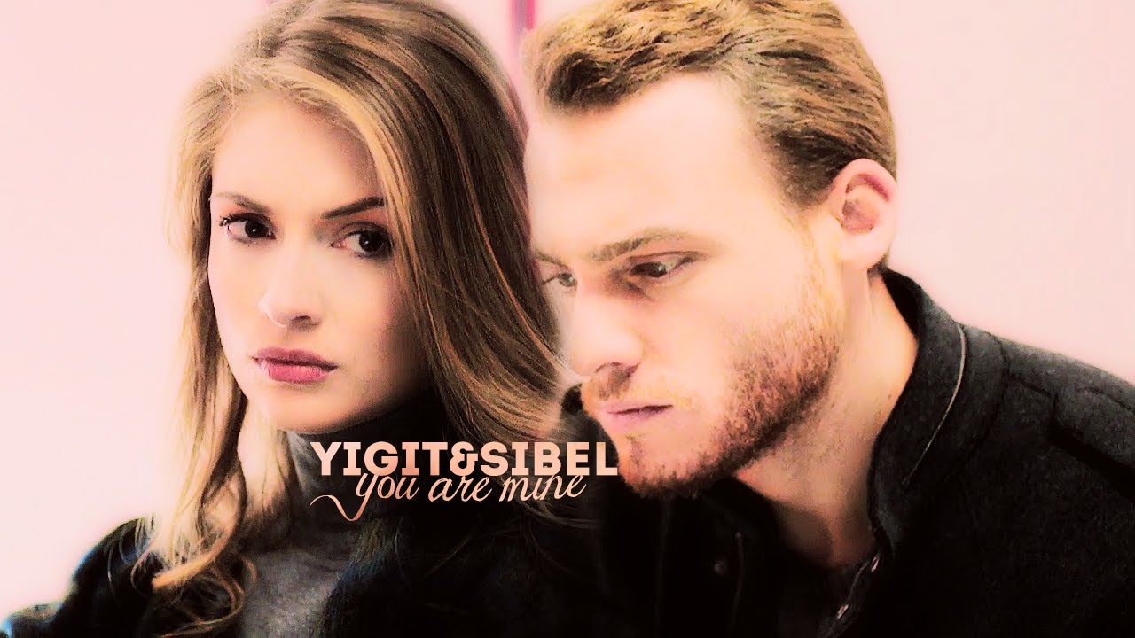 yiğit & sibel.you are mine; şeref meselesi