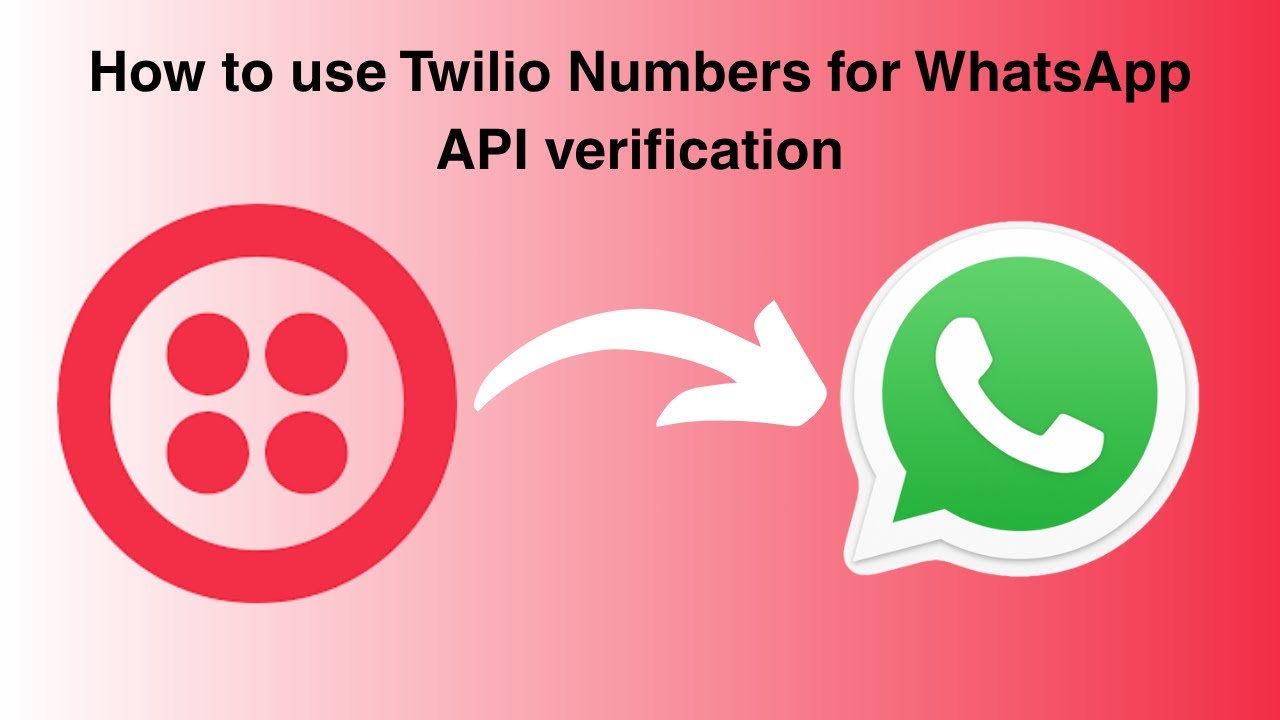 Как купить номер Twilio для проверки API WhatsApp (пошаговое руководство)