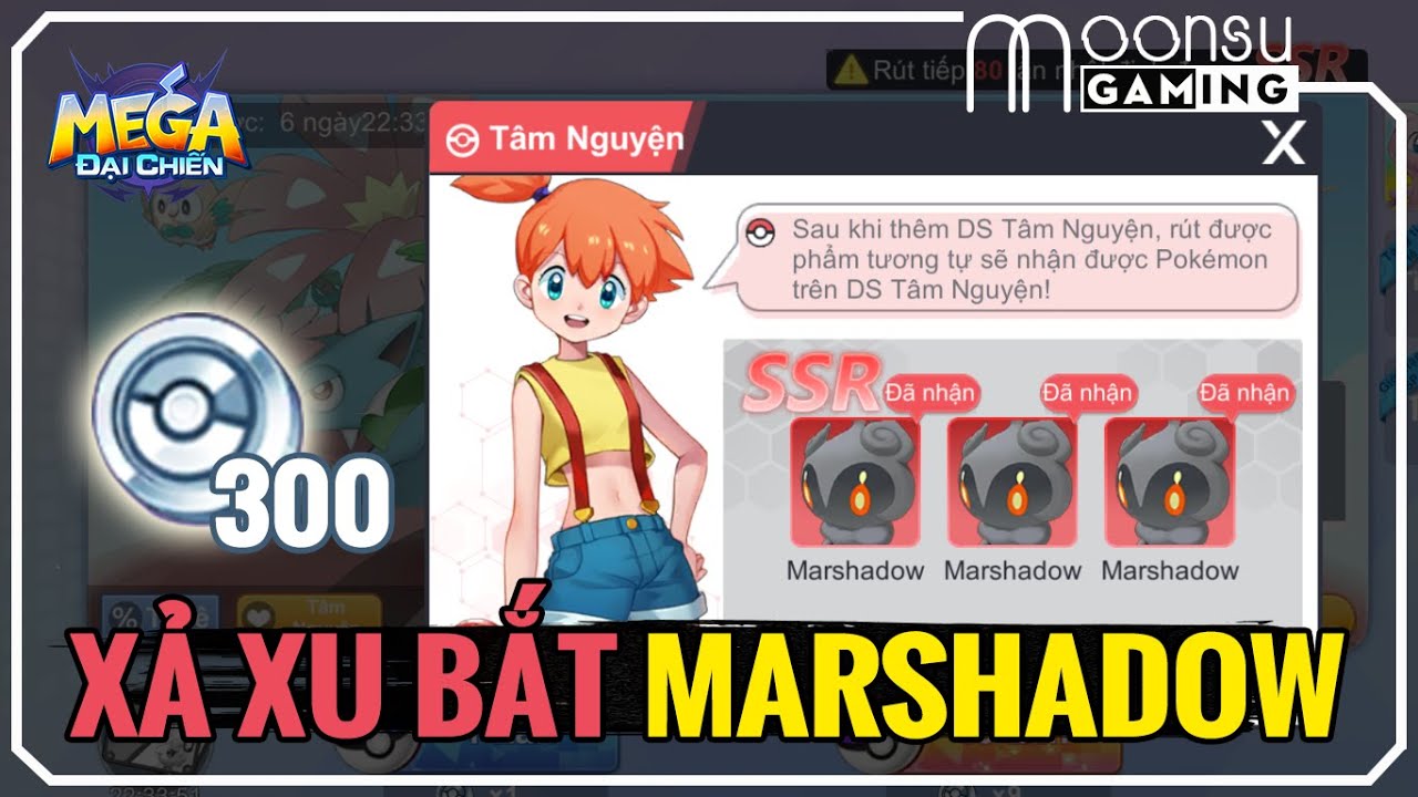 Xả 300 Xu Poke Nâng Marshadow lên 10 - Mega Đại Chiến - MoonSu