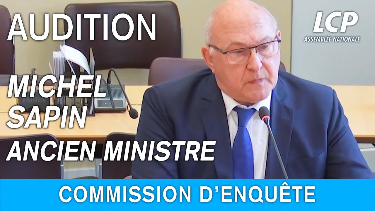 Ingérences étrangères : audition de Michel Sapin, ancien ministre - 5/04/2023